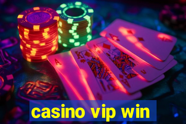 casino vip win