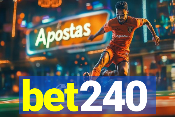 bet240