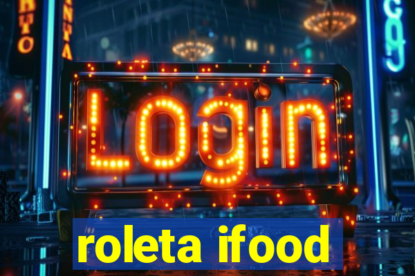 roleta ifood