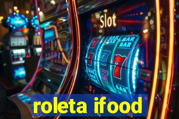 roleta ifood