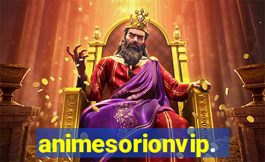 animesorionvip.net