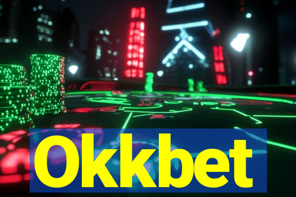 Okkbet