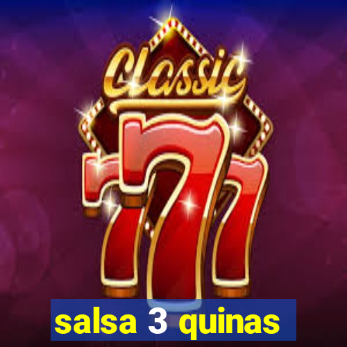 salsa 3 quinas