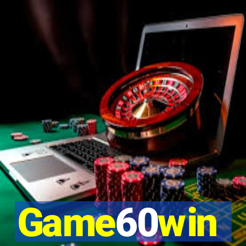 Game60win