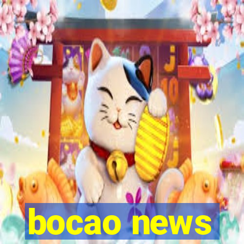 bocao news