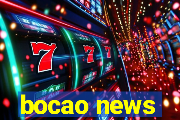 bocao news