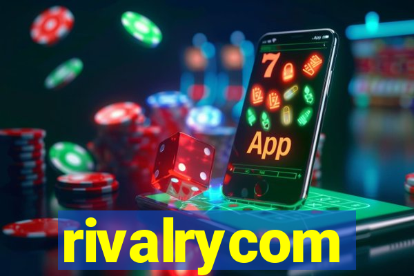 rivalrycom