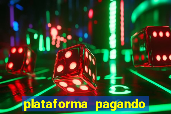 plataforma pagando no cadastro saque free