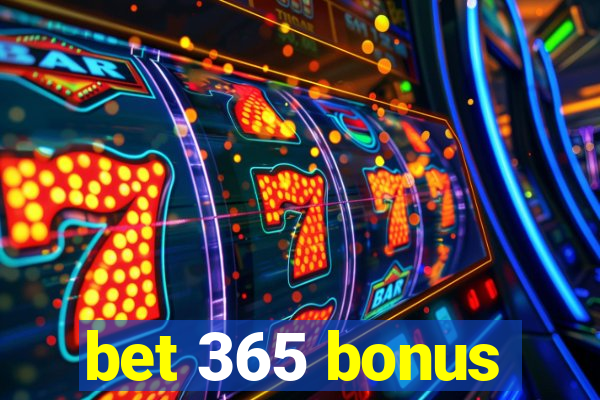 bet 365 bonus