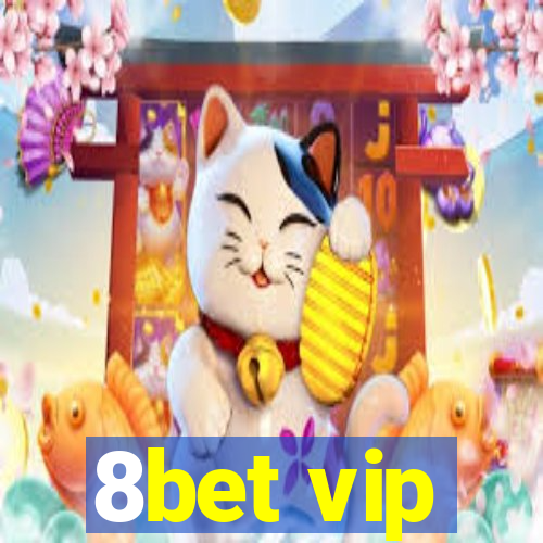 8bet vip