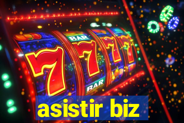 asistir biz