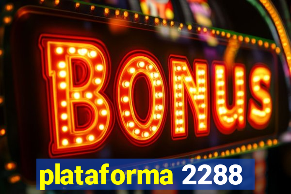 plataforma 2288