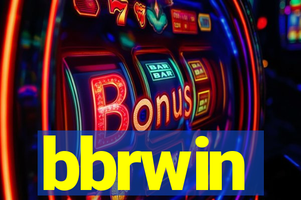 bbrwin