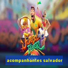 acompanhantes salvador