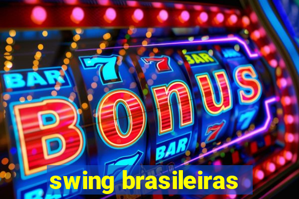 swing brasileiras