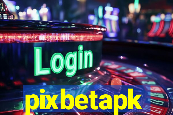pixbetapk