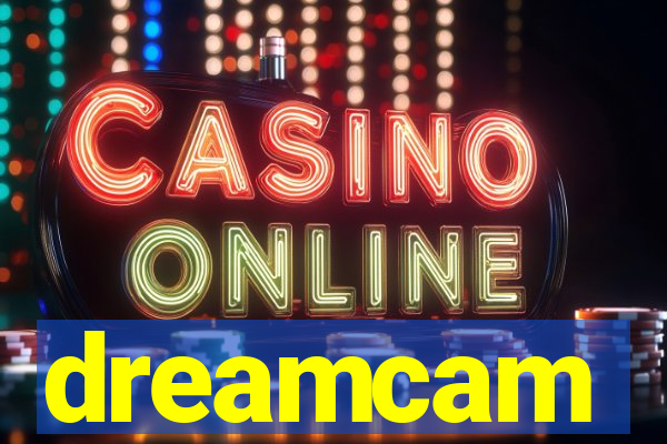 dreamcam
