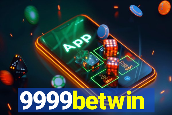 9999betwin