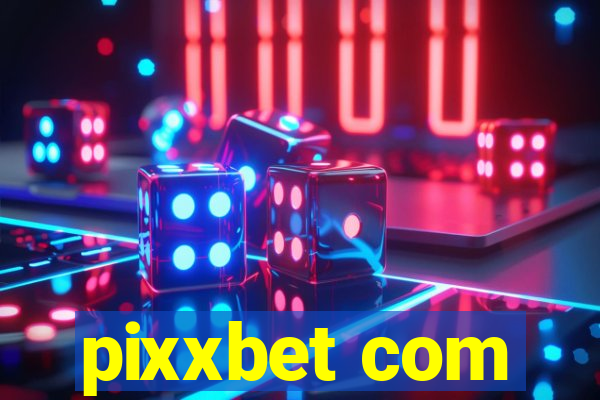 pixxbet com