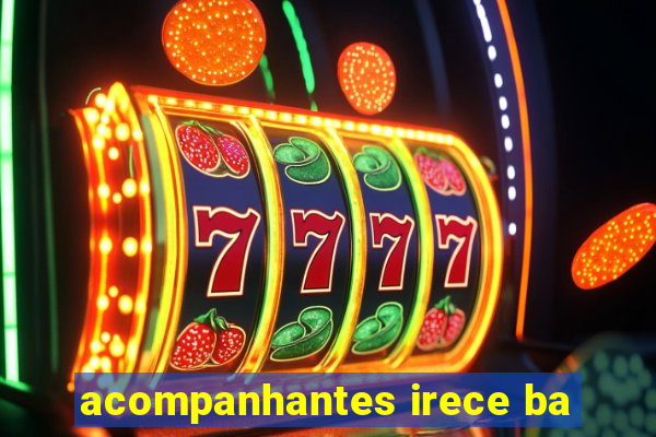 acompanhantes irece ba