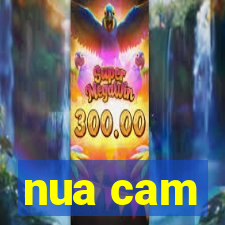 nua cam
