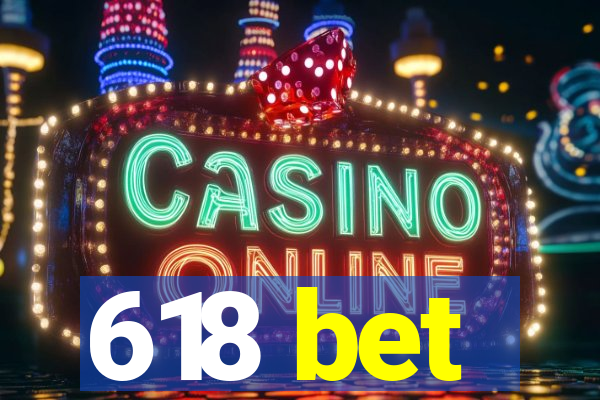 618 bet