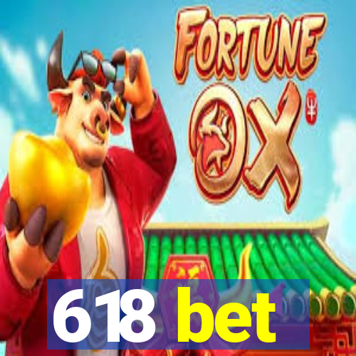 618 bet