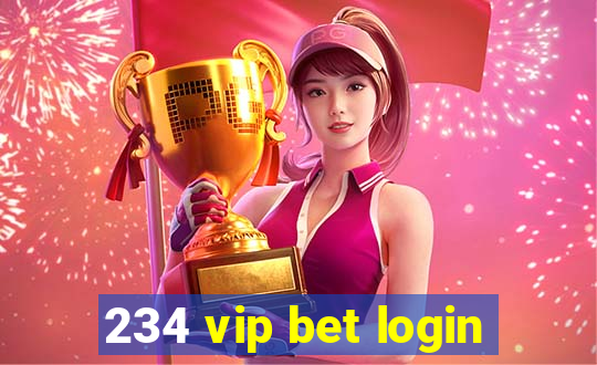 234 vip bet login