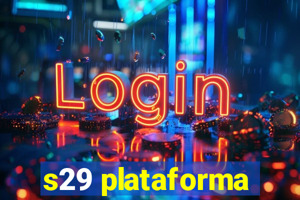s29 plataforma