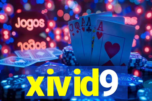 xivid9