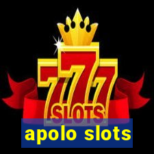 apolo slots