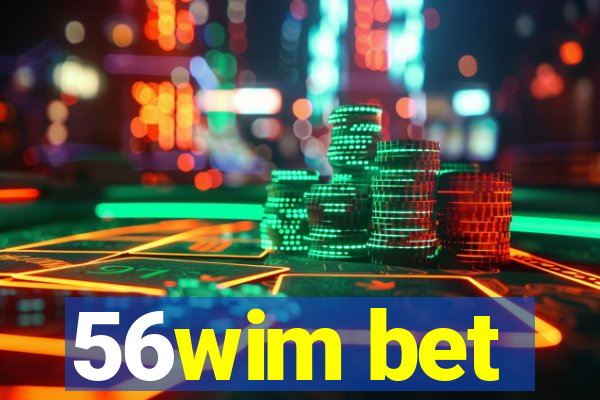 56wim bet