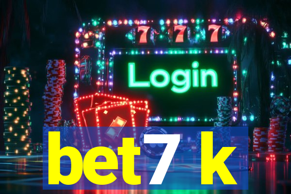 bet7 k