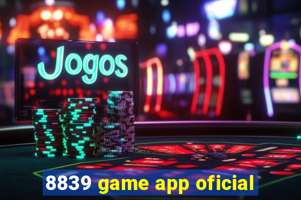 8839 game app oficial