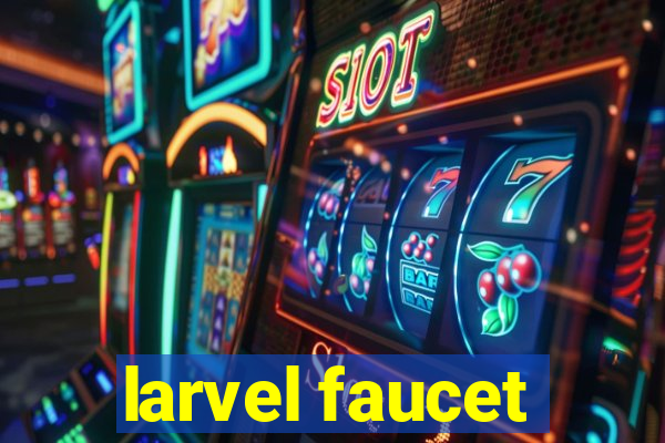 larvel faucet