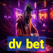 dv bet