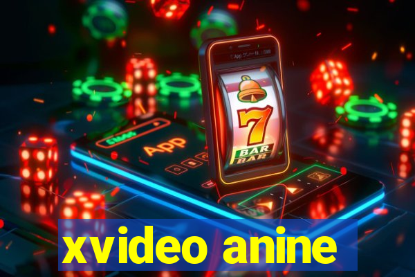 xvideo anine