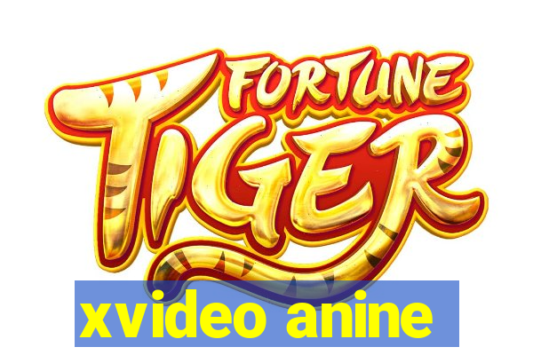 xvideo anine