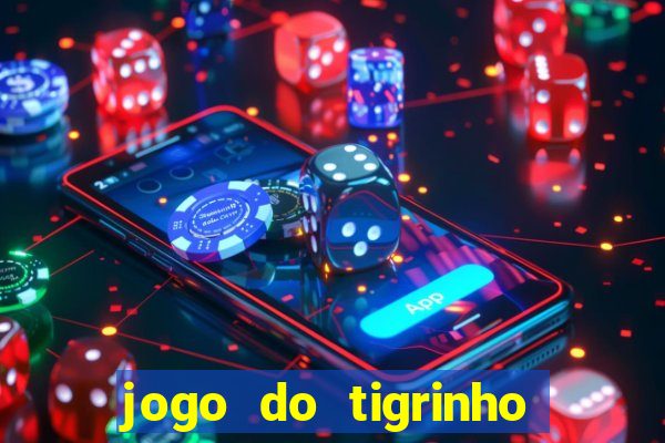jogo do tigrinho deposito minimo 5 reais