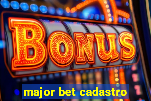 major bet cadastro