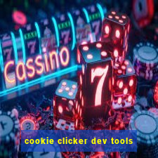 cookie clicker dev tools