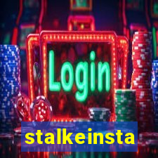 stalkeinsta