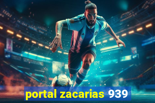 portal zacarias 939