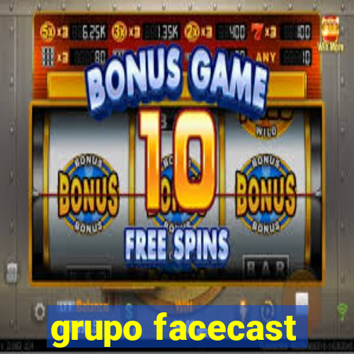 grupo facecast