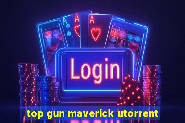 top gun maverick utorrent