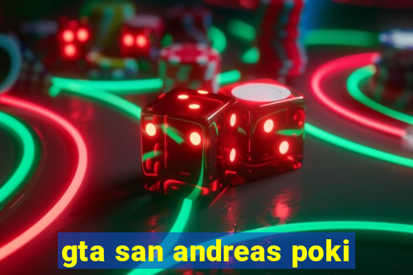 gta san andreas poki