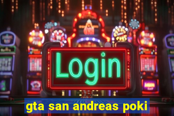gta san andreas poki