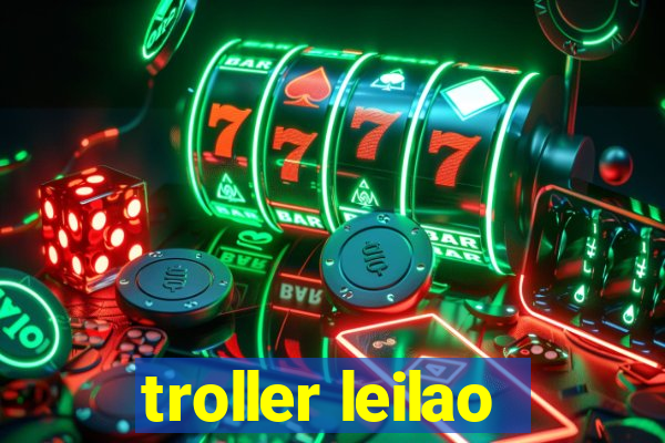 troller leilao