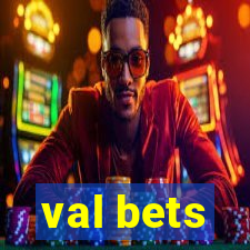 val bets
