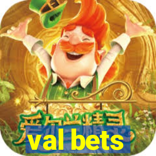 val bets